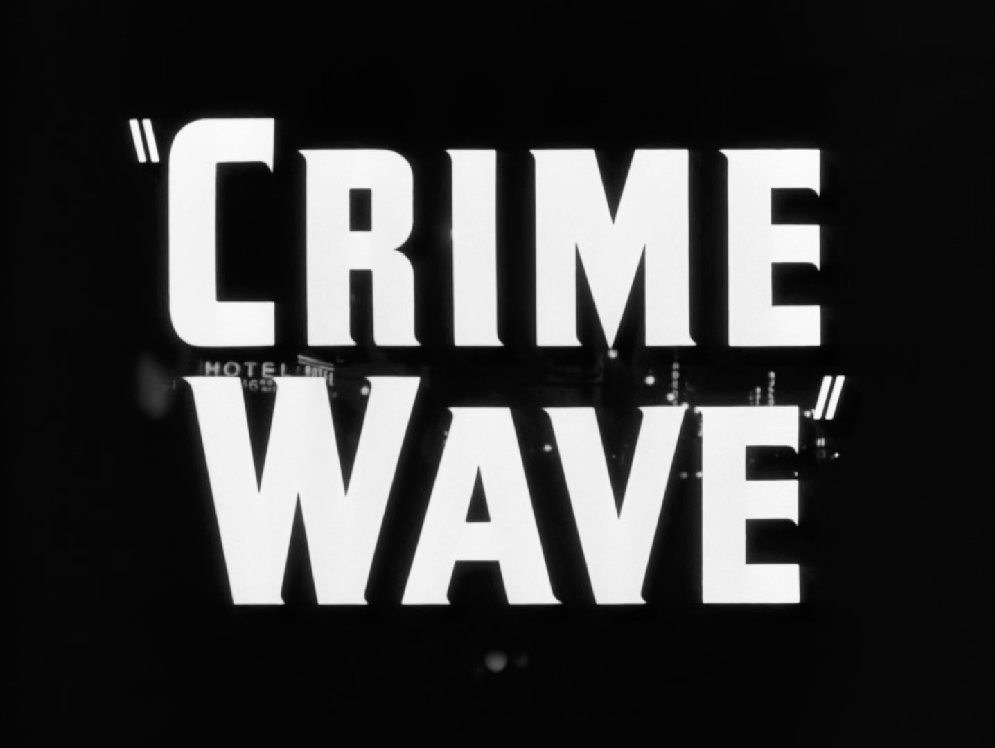 Crime Wave Title Card