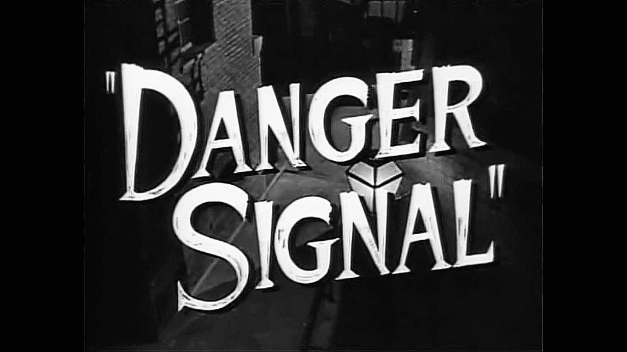 Danger Signal Title Card