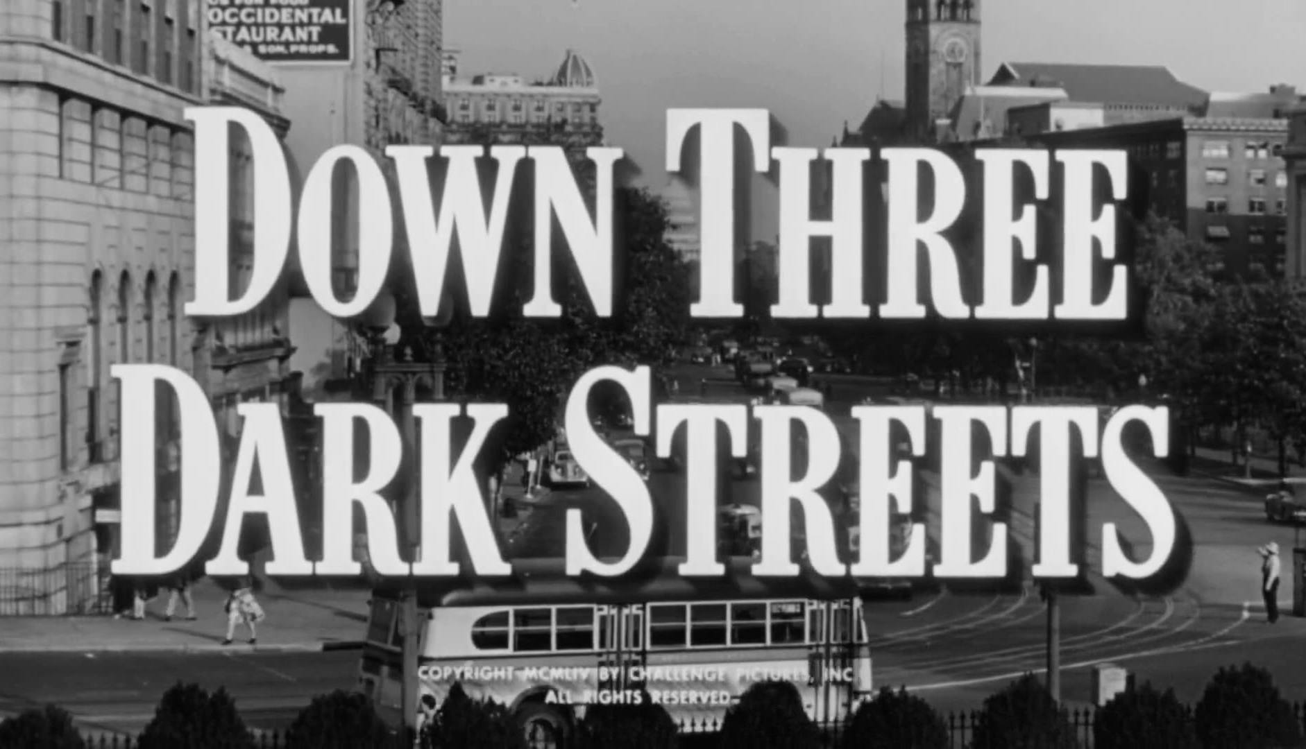 Down Three Dark Streets Title Card