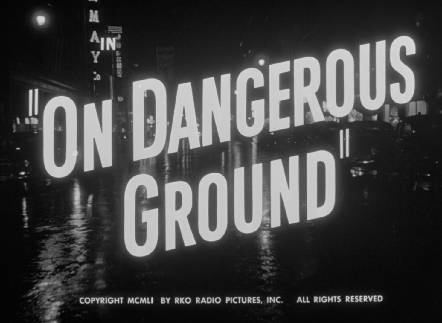 On Dangerous Ground Title Card