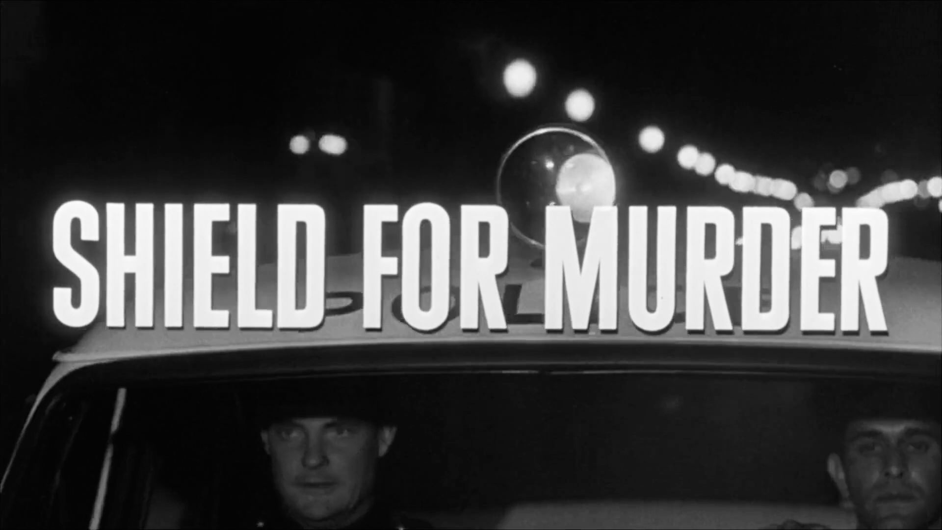 Shield For Murder Title Card