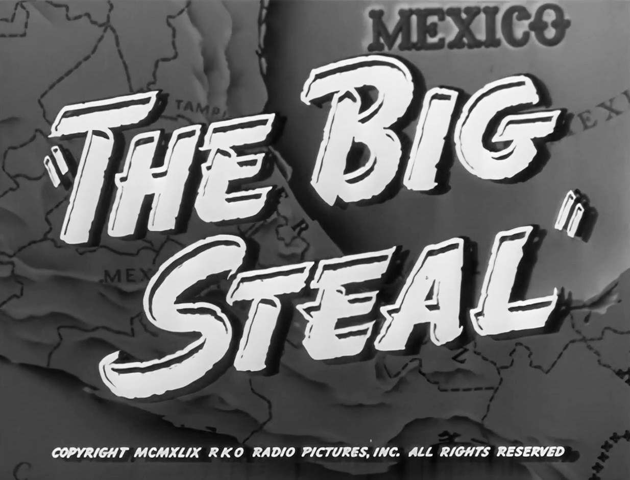 The Big Steal Title Card