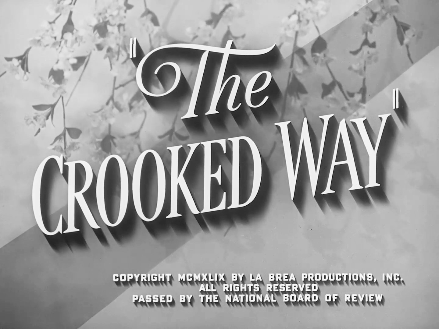 The Crooked Way Title Card