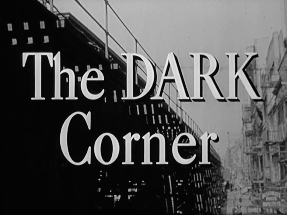 The Dark Corner Title Card