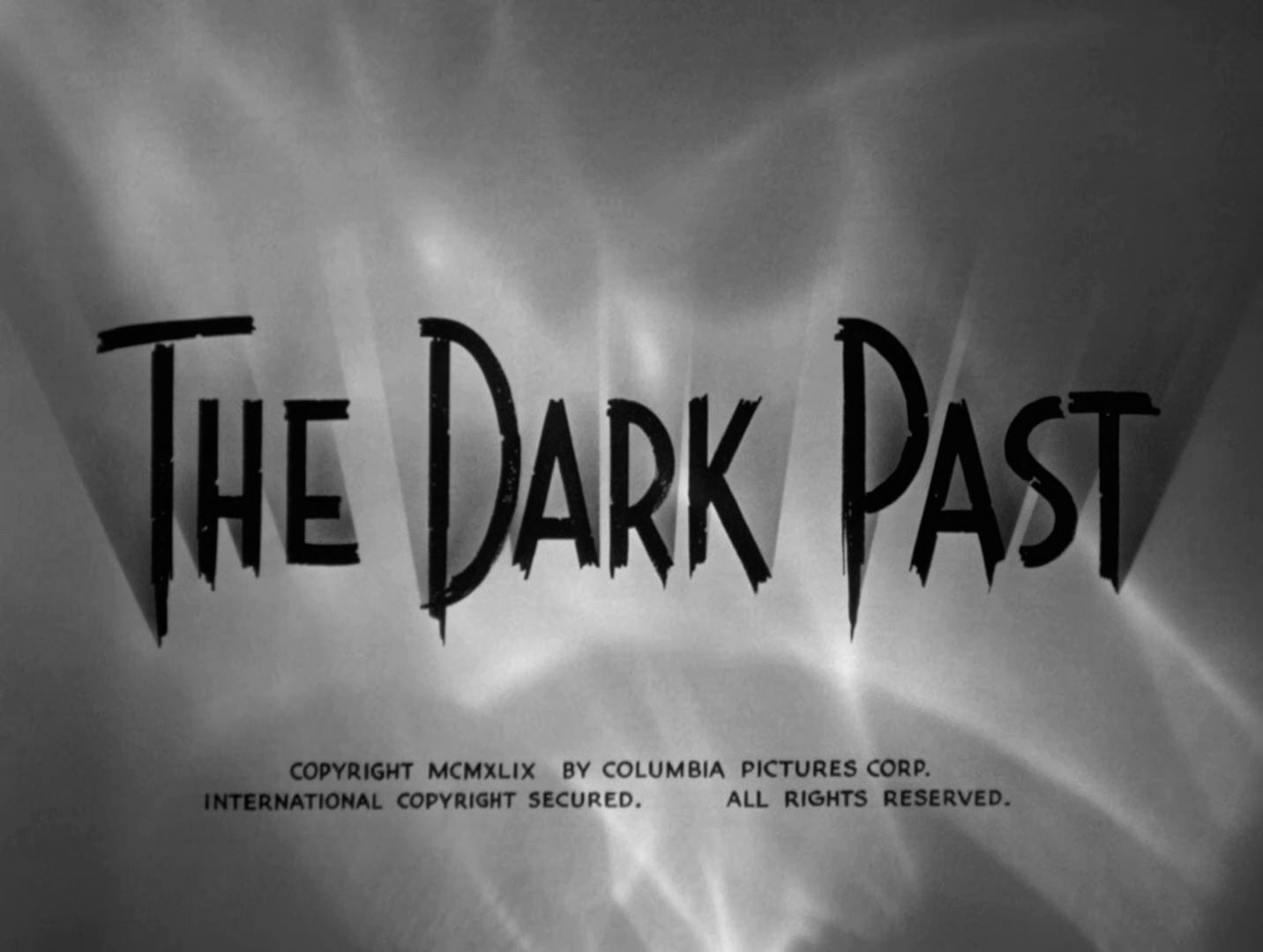 The Dark Past Title Card