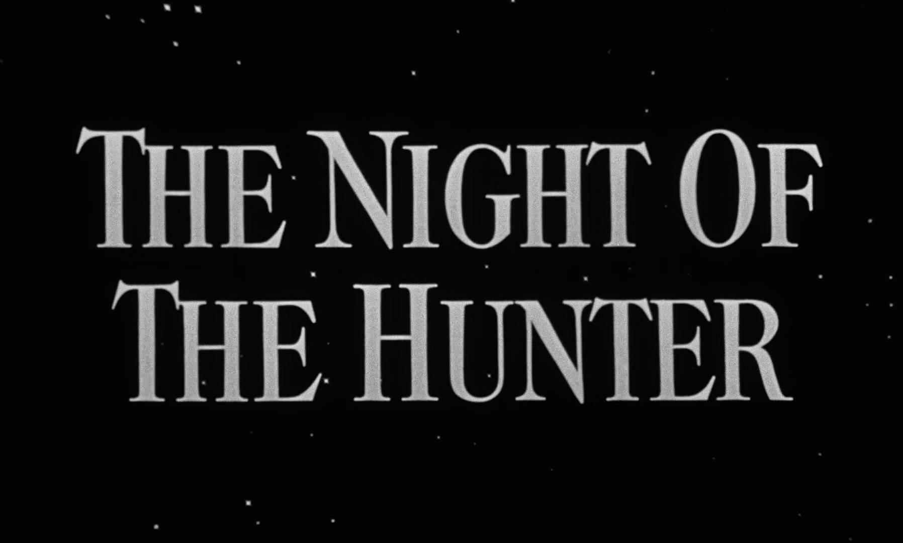 The Night Of The Hunter Title Card