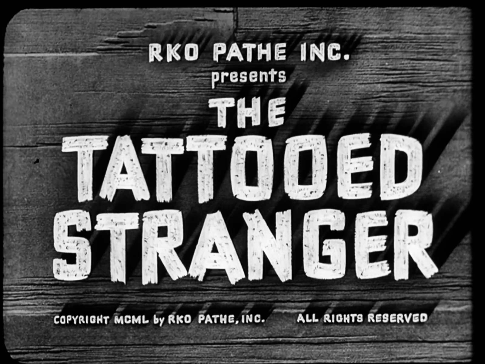 The Tattooed Stranger Title Card