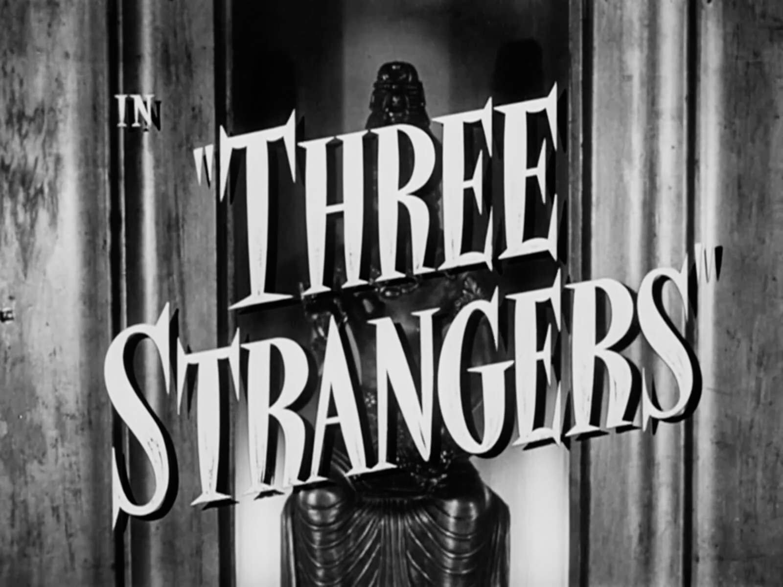 Three Strangers Title Card